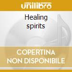 Healing spirits cd