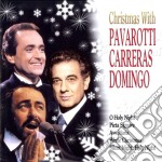 Carreras / Domingo / Pavarotti: Christmas With Pavarotti, Carreras & Domingo
