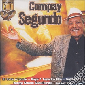 Double Gold - Compay Segundo (2 Cd) cd musicale di SEGUNDO COMPAY