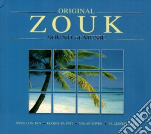 Original Zouk - Sound Of Music cd musicale di Artisti Vari