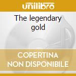 The legendary gold cd musicale di Edith Piaf