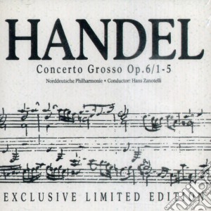 Georg Friedrich Handel - Concerto Grosso Op.6 / 1 - 5 cd musicale di Handel