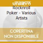 Rocknroll Poker - Various Artists cd