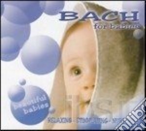 Johann Sebastian Bach - For Babies cd musicale di Artisti Vari