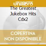 The Greatest Jukebox Hits Cdx2 cd