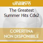 The Greatest Summer Hits Cdx2 cd