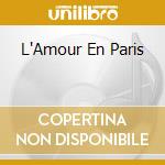 L'Amour En Paris cd