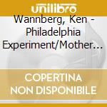 Wannberg, Ken - Philadelphia Experiment/Mother Lode / O.S.T.