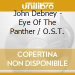 John Debney - Eye Of The Panther / O.S.T.