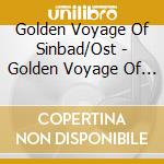 Golden Voyage Of Sinbad/Ost - Golden Voyage Of Sinbad/Ost