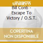 Bill Conti - Escape To Victory / O.S.T.