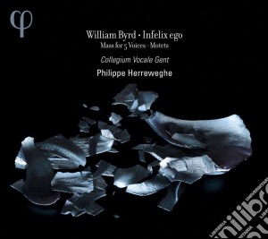 William Byrd - Infelix Ego: Messa Per 5 Voci cd musicale di William Byrd