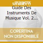 Guide Des Instruments De Musique Vol. 2 / Various cd