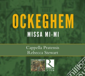 Johannes Ockeghem - Missa Mi-Mi cd musicale di Johannes Ockeghem
