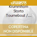 Krummhorn Storto Tournebout / Various cd