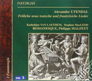 Utendal- Lieder Tedeschi E Francesi cd musicale di Utendal