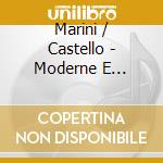 Marini / Castello - Moderne E Curiose Inventioni cd