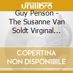 Guy Penson - The Susanne Van Soldt Virginal Book cd