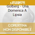 Golberg - Una Domenica A Lipsia cd