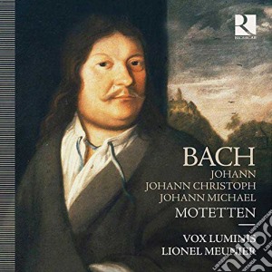 Johann Bach / Johan Cristoph / Johann Michael Bach - Motetten cd musicale di Johann Sebastian Bach