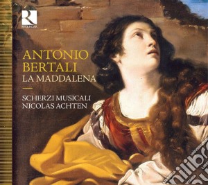 Antonio Bertali - La Maddalena cd musicale di Antonio Bertali
