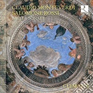 Claudio Monteverdi - Balli & Sonate cd musicale di Claudio Monteverdi