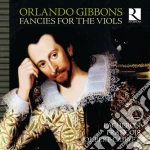 Orlando Gibbons - Fancies For The Viols cd