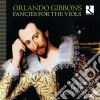 Orlando Gibbons - Fancies For The Viols cd