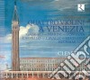 Quattro Violini A Venezia: Gabrieli, Marini, Fontana, Castello.. cd
