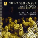 Giovanni Paolo Colonna - O Splendida Dies cd