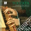 Toccata: From Claudio Merulo To J.S. Bach cd