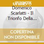 Domenico Scarlatti - Il Trionfo Della Grazia cd