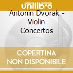 Antonin Dvorak - Violin Concertos cd