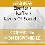 Elsaffar / Elsaffar / Rivers Of Sound - Other Shore cd musicale