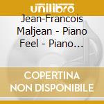 Jean-Francois Maljean - Piano Feel - Piano Songs To (6 Cd) cd