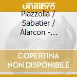 Piazzolla / Sabatier / Alarcon - Concertos cd