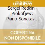 Sergei Redkin - Prokofjew: Piano Sonatas Nr. 6 & 7 cd