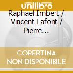Raphael Imbert / Vincent Lafont / Pierre Fenichel - Songbook (Live A La Gare) cd