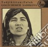 Goltchereh Sadikova - Tadjikistan: Falak cd