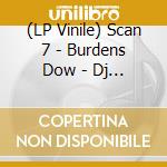 (LP Vinile) Scan 7 - Burdens Dow - Dj Deep & Roman Poncet cd