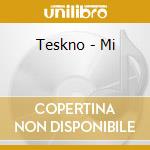 Teskno - Mi cd musicale di Teskno