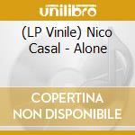 (LP Vinile) Nico Casal - Alone lp vinile di Nico Casal