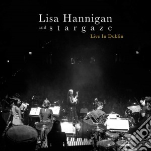 (LP Vinile) Lisa Hannigan & Stargaze - Live In Dublin (2 Lp) lp vinile