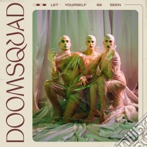 (LP Vinile) Doomsquad - Let Yourself Be Seen lp vinile di Doomsquad