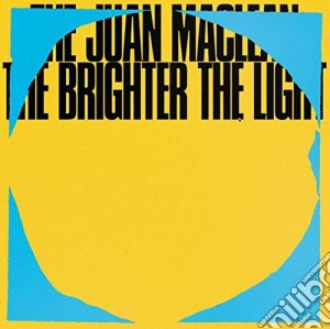 (LP Vinile) Juan Maclean (The) - The Brighter The Light lp vinile