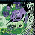 Cabaret Voltaire - Chance Versus Causality cd