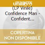 (LP Vinile) Confidence Man - Confident Music For Confident People lp vinile di Confidence Man