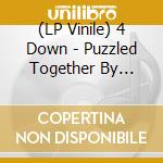 (LP Vinile) 4 Down - Puzzled Together By Bullion / Various lp vinile