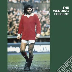 (LP Vinile) Wedding Present (The) - George Best lp vinile
