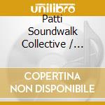 Patti Soundwalk Collective / Smith - Mummer Love cd musicale